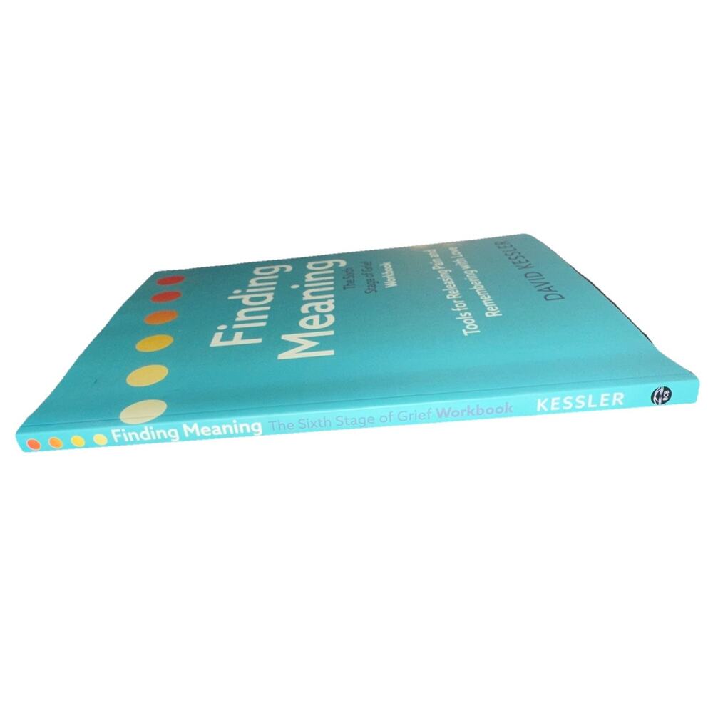 Finding Meaning The Sixth Stage of Grief Workbook David Kessler Paperback 2021 - Picture 2 of 6